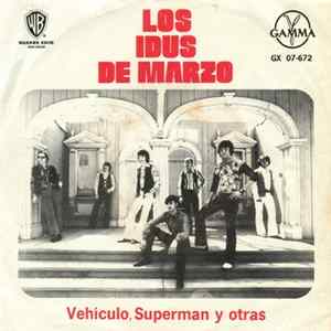Los Idus De Marzo - Vehículo, Superman Y Otras mp3