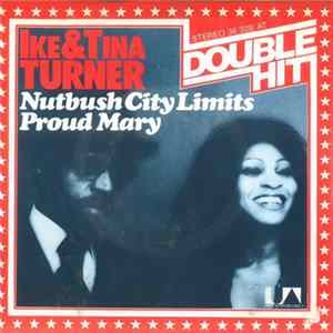 Ike & Tina Turner - Nutbush City Limits / Proud Mary mp3