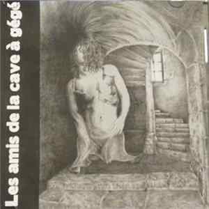 Various - Les Amis De La Cave A Gégé mp3