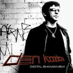Den Kozlov - Digital Shamanism mp3