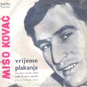 Mišo Kovač - Vrijeme Plakanja mp3