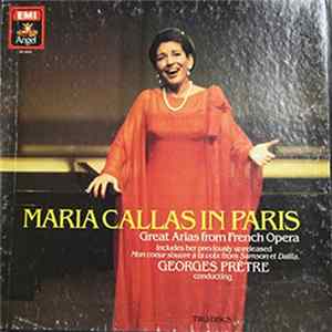 Maria Callas, Georges Prêtre - Maria Callas in Paris (Great Arias From French Opera) mp3