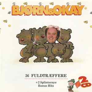 Bjørn & Okay - 36 Fuldtræffere + 2 mp3