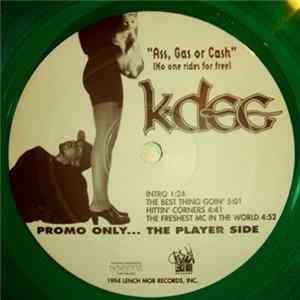 K-Dee - Ass, Gas Or Cash (No One Rides For Free) mp3