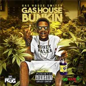 Gas House Smitty - Gas House Bunkin mp3