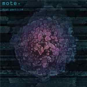 mote. - Dust Particle mp3