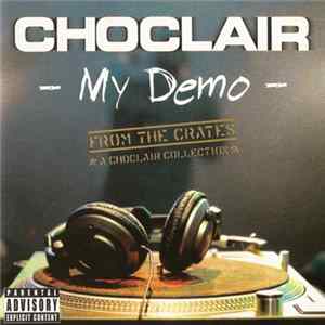 Choclair - My Demo mp3