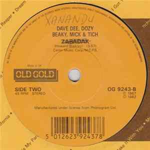 Dave Dee, Dozy, Beaky, Mick & Tich - Legend Of Xanadu / Zabadak mp3