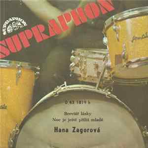 Hana Zagorová - Breviář Lásky / Noc Je Ještě Příliš Mladá mp3