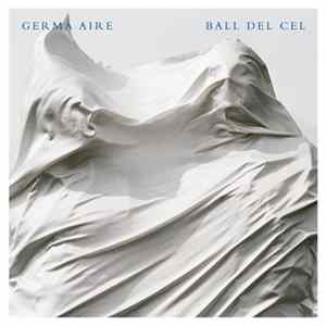 Germà Aire - Ball Del Cel mp3