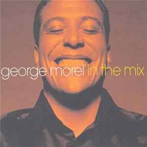 George Morel - In The Mix mp3