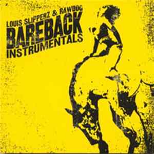 Louis Slipperz & RawDog - Bareback Instrumentals mp3