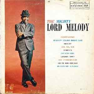 Lord Melody - The Mighty Lord Melody mp3