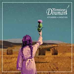 Monsieur Doumani - Αγκάθθιν ● Angathin mp3