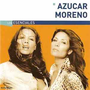 Azucar Moreno - Los Esenciales mp3