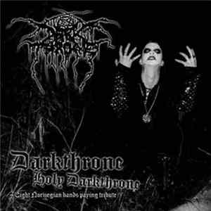 Various - Darkthrone Holy Darkthrone - Eight Norwegian Bands Paying Tribute mp3
