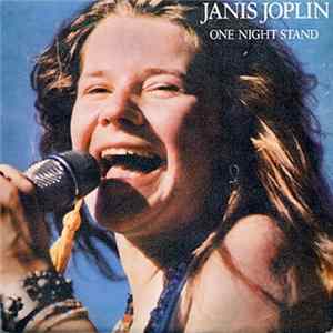 Janis Joplin - One Night Stand mp3