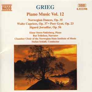 Grieg - Einar Steen-Nøkleberg, Rut Tellefsen, Chamber Choir Of The Norwegian State Institute Of Music, Stefan Schiøll - Piano Music Vol. 12 mp3