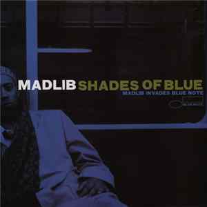 Madlib - Shades Of Blue mp3