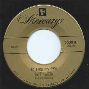 Eddy Howard And His Orchestra - To Each His Own mp3