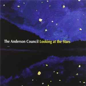 The Anderson Council - Looking At The Stars mp3