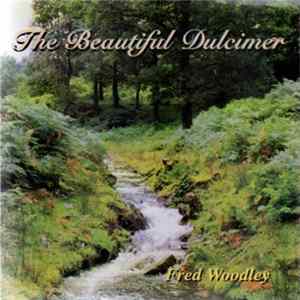 Fred Woodley - The Beautiful Dulcimer mp3