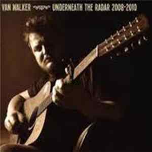 Van Walker - Underneath The Radar 2008-2010 mp3