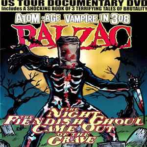 Balzac - The Night Of The Fiendish Ghoul Came Out Of The Grave mp3