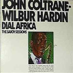 John Coltrane - Wilbur Hardin - Dial Africa mp3