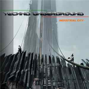 Techno Underground - Industrial City mp3