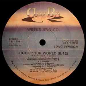 Weeks And Co. - Rock Your World mp3