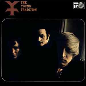 The Young Tradition - The Young Tradition mp3