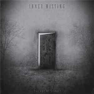 Inner Missing - The Age Of Silence mp3