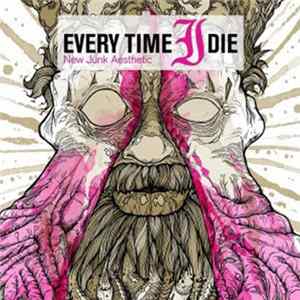 Every Time I Die - New Junk Aesthetic mp3