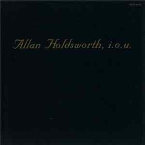 Allan Holdsworth - I.O.U. mp3
