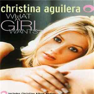 Christina Aguilera - What A Girl Wants mp3