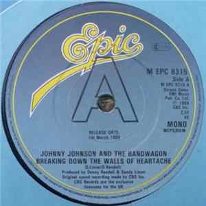 Johnny Johnson And The Bandwagon - Breaking Down The Walls Of Heartache mp3