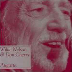 Willie Nelson & Don Cherry - Augusta mp3