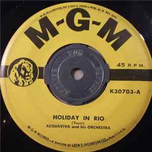 Acquaviva And His Orchestra - Holiday In Rio / Her Tears mp3