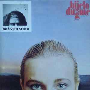 Bijelo Dugme - Doživjeti Stotu mp3