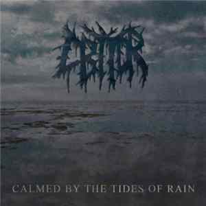 Calmed By The Tides Of Rain - Calmed By The Tides Of Rain mp3