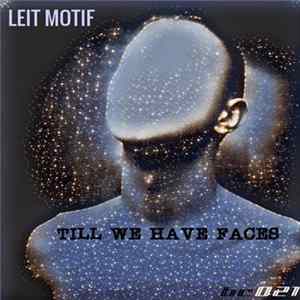 Leit Motif - Till We Have Faces mp3