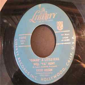 Kathy Nelson - "Gimme" A Little Kiss Will "Ya" Huh? / Santa Dear mp3