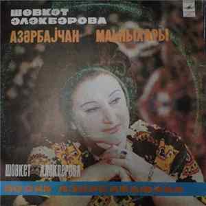 Шевкет Алекперова - Поет песни Азербайджана mp3
