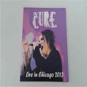 The Cure - Live In Chicago 2013 mp3
