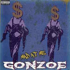Gonzoe - Mad at Me mp3