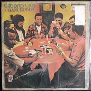 Gilberto Cruz - Chanchullo mp3