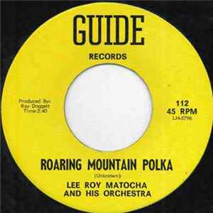 Lee Roy Matocha And His Orchestra - Roaring Mountain Polka mp3