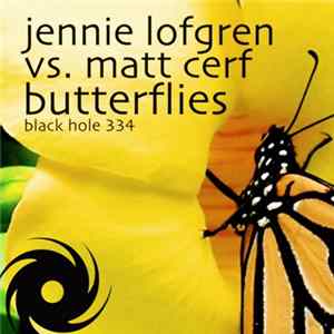 Jennie Lofgren Vs. Matt Cerf - Butterflies mp3