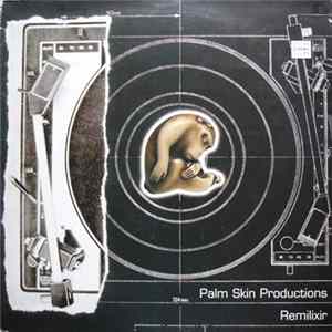 Palm Skin Productions - Remilixir mp3